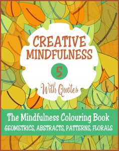 Creative Mindfulness 5 Adult Colouring Book Cvr
