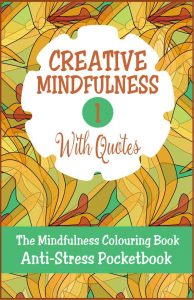 Creative Mindfulness 1 Anti-Stress Pocketbook Adult Colouring Book Cvr