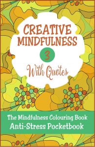 Creative Mindfulness 3 Anti-Stress Pocketbook Adult Colouring Book Cvr